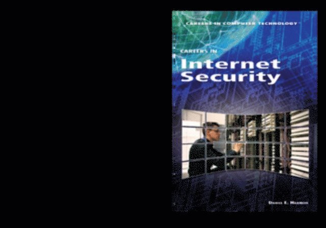 Daniel E. Harmon - Careers in Internet Security, E-bok