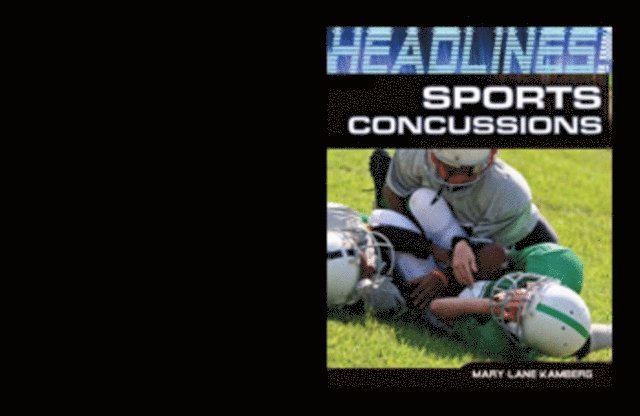 Mary-Lane Kamberg - Sports Concussions, E-bok