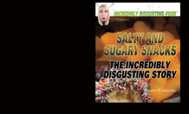 Adam Furgang - Salty and Sugary Snacks, E-bok