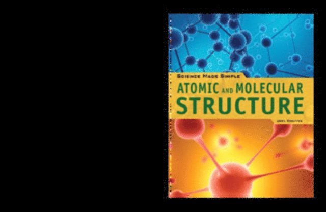 Joel Chaffee - Atomic and Molecular Structure, E-bok