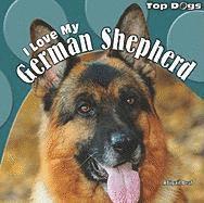 I Love My German Shepherd
