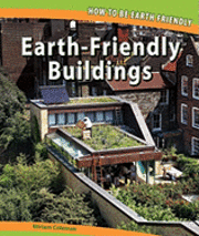 Earth-Friendly Buildings