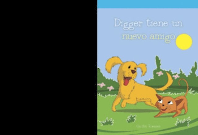 Griffin Roesser - Digger tiene un nuevo amigo (Digger Makes a Friend), E-bok