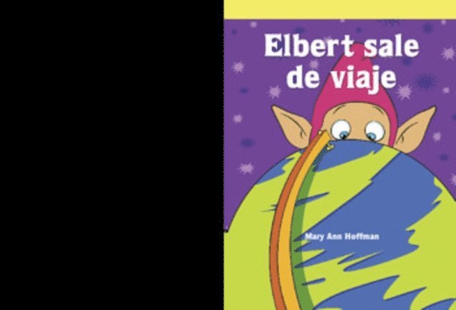 Mary Ann Hoffman - Elbert sale de viaje (Elbert Takes a Trip), E-bok