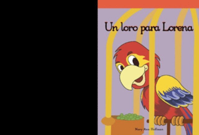 Mary Ann Hoffman - Un loro para Lorena (A Parrot for Pam), E-bok