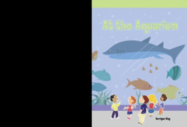 Kimberly King - At the Aquarium, E-bok