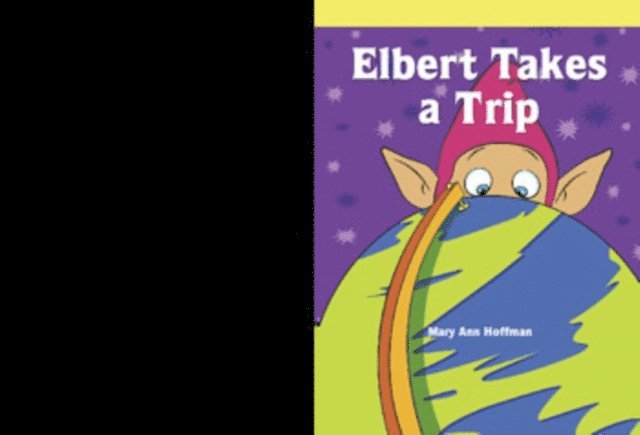 Mary Ann Hoffman - Elbert Takes a Trip, E-bok