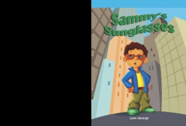 Lynn George - Sammy's Sunglasses, E-bok