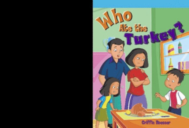 Griffin Roesser - Who Ate the Turkey?, E-bok