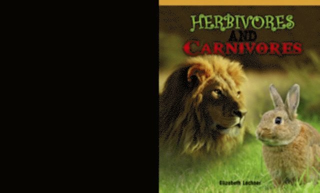 Elizabeth Lachner - Herbivores and Carnivores, E-bok