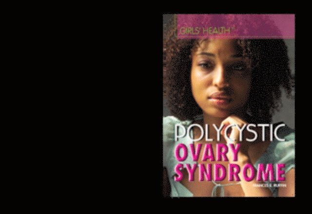 Frances E. Ruffin - Polycystic Ovary Syndrome, E-bok