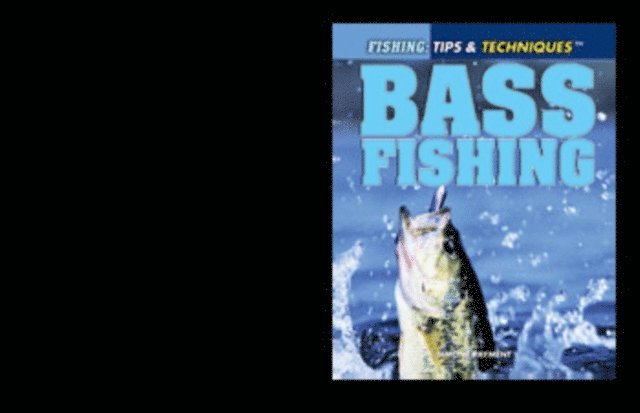Simone Payment - Bass Fishing, E-bok