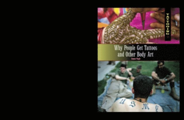 Jeanne Nagle - Why People Get Tattoos and Other Body Art, E-bok