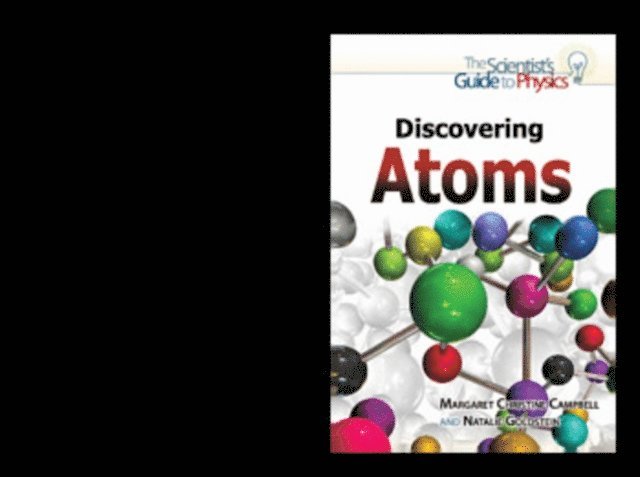 Margaret Christine Campbell, Natalie Goldstein - Discovering Atoms, E-bok