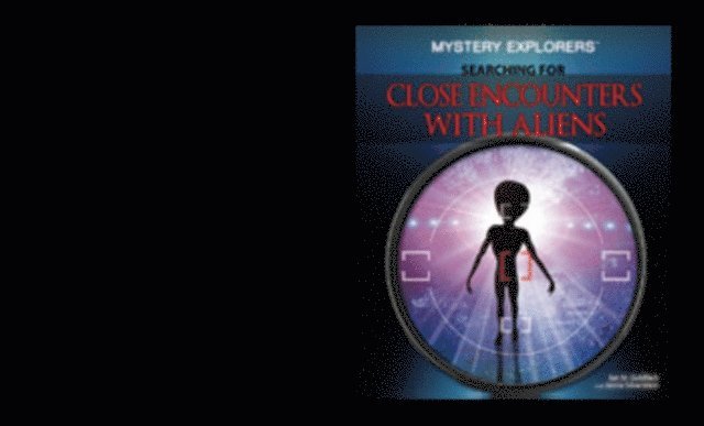 Ian M. Goldfarb, Janna Silverstein - Searching for Close Encounters with Aliens, E-bok