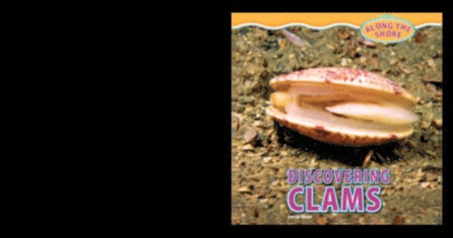 Lorijo Metz - Discovering Clams, E-bok