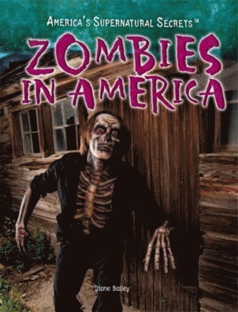 Diane Bailey - Zombies in America, E-bok