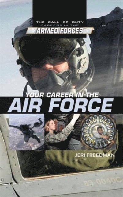Jeri Freedman - Your Career in the Air Force, E-bok