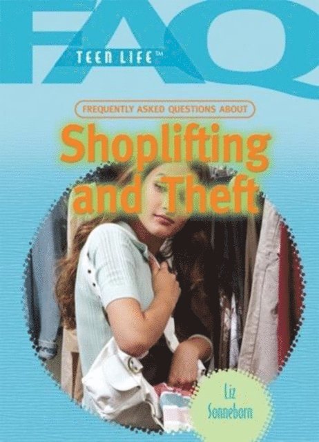 Liz Sonneborn - Frequently Asked Questions About Shoplifting and Theft, E-bok