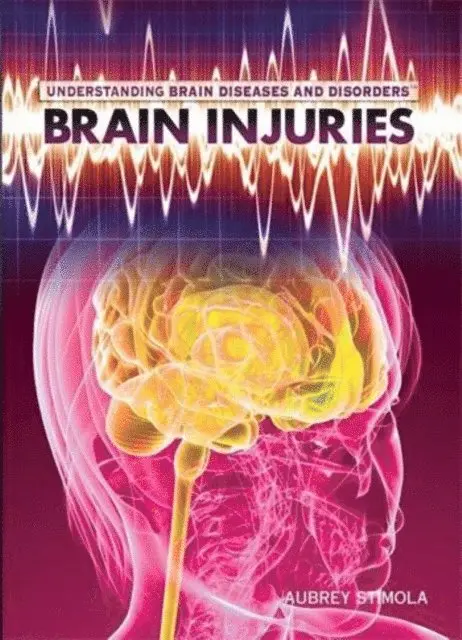 Aubrey Stimola - Brain Injuries, E-bok. Tillgänglighet: Lägg i varukorg