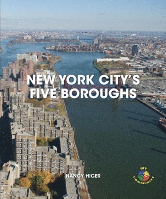 Nancy Hicer - New York City's Five Boroughs, E-bok