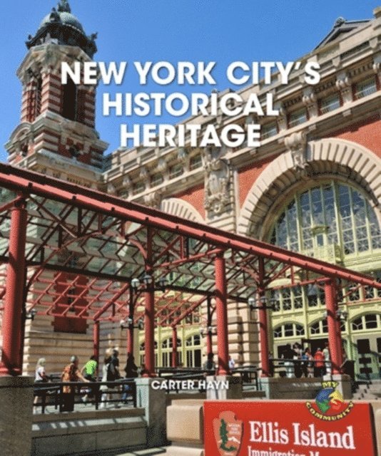Carter Hayn - New York City's Historical Heritage, E-bok