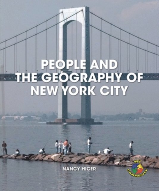 Nancy Hicer - People and the Geography of New York City, E-bok
