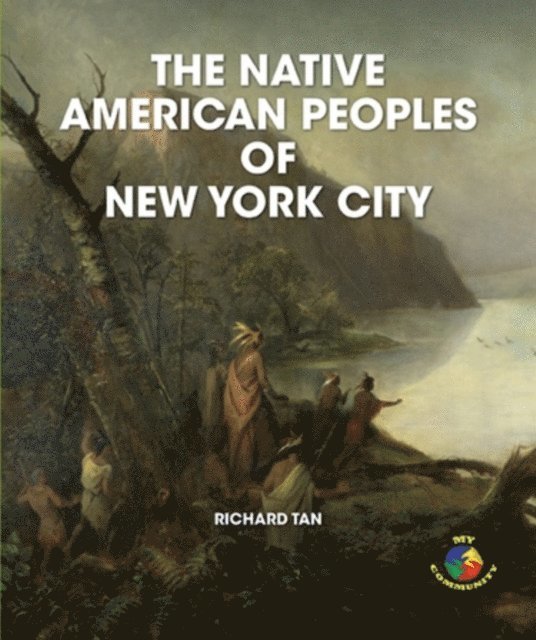 Richard Tan - Native American Peoples of New York City, E-bok