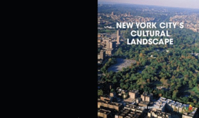 Katie Smythe - New York City's Cultural Landscapes, E-bok