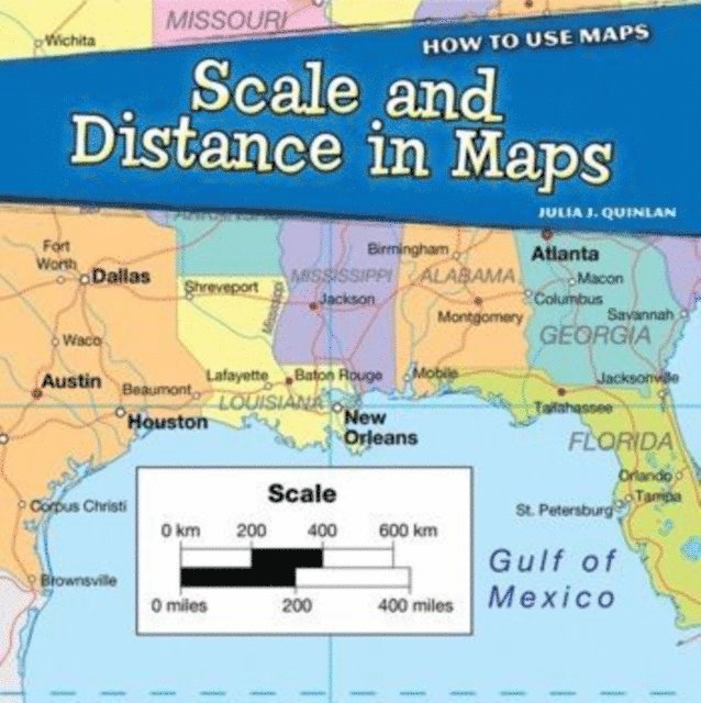 Julia J. Quinlan - Scale and Distance in Maps, E-bok