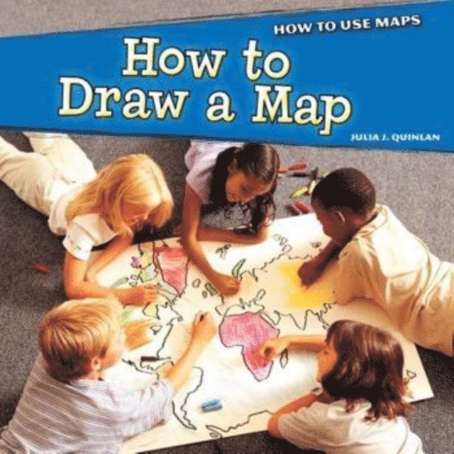 Julia J. Quinlan - How to Draw a Map, E-bok