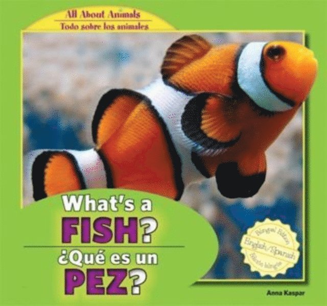 Anna Kaspar - What's a Fish? /  Que es un pez?, E-bok. Tillgänglighet: Lägg i varukorg