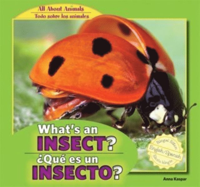 Anna Kaspar - What's an Insect? /  Que es un insecto?, E-bok. Tillgänglighet: Lägg i varukorg