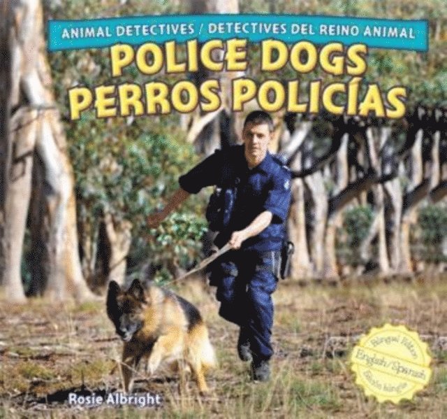 Rosie Albright - Police Dogs / Perros policias, E-bok. Tillgänglighet: Lägg i varukorg