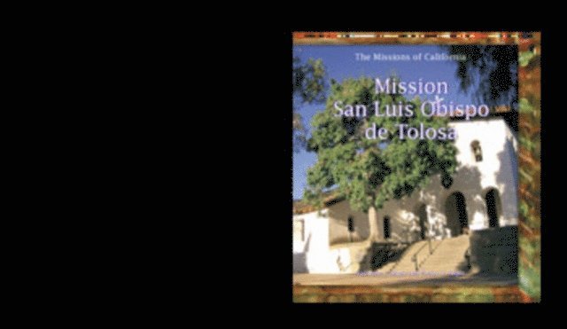 Susan E. Edgar, Kathleen J. Edgar - Mission San Luis Obispo de Tolosa, E-bok