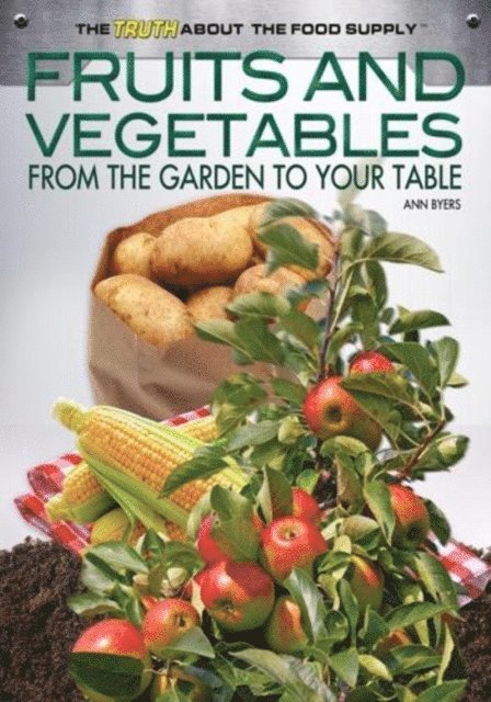 Ann Byers - Fruits and Vegetables, E-bok