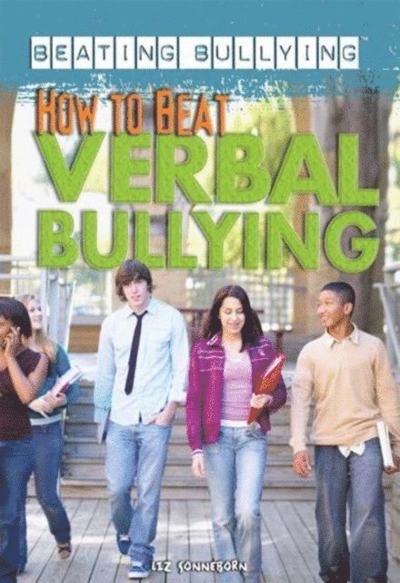 Liz Sonneborn - How to Beat Verbal Bullying, E-bok