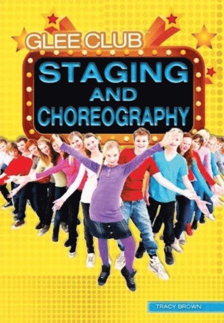 Tracy Brown - Staging and Choreography, E-bok