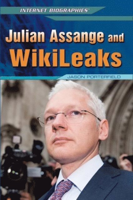 Jason Porterfield - Julian Assange and WikiLeaks, E-bok