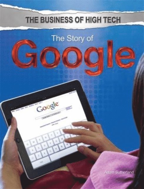 Adam Sutherland - Story of Google, E-bok