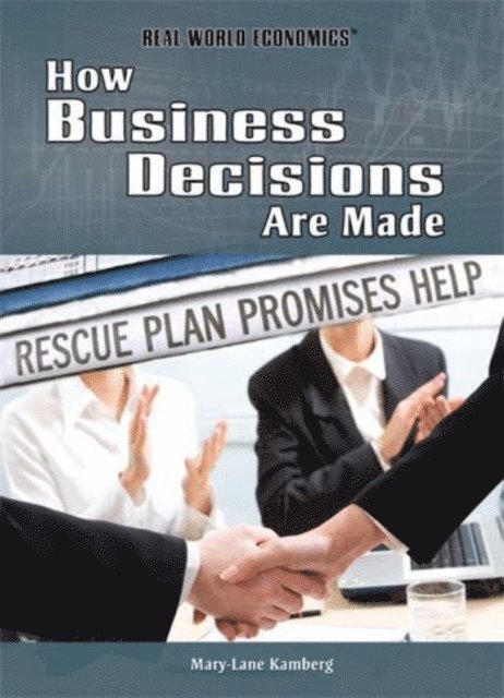 Mary-Lane Kamberg - How Business Decisions Are Made, E-bok