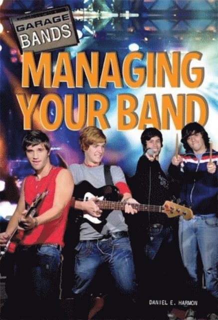 Daniel E. Harmon - Managing Your Band, E-bok