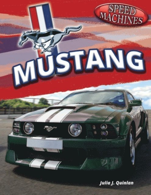 Julia J. Quinlan - Mustang, E-bok