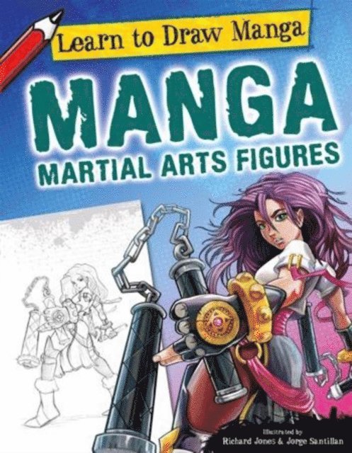 Jorge Santillan, Richard Jones - Manga Martial Arts Figures, E-bok
