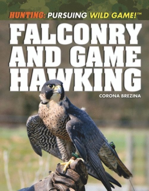 Corona Brezina - Falconry and Game Hawking, E-bok