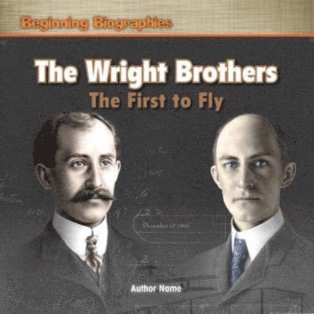 William Weir - Wright Brothers: The First to Fly, E-bok