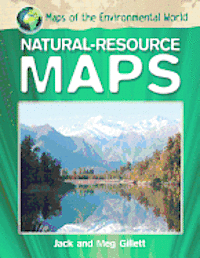 Jack Gillett, Meg Gillett - Natural-Resource Maps, Häftad. Tillgänglighet: Lägg i varukorg