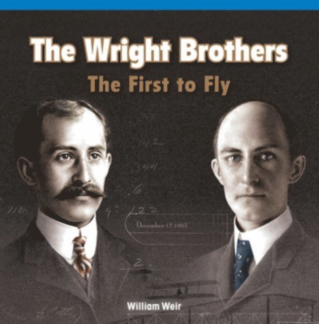 William Weir - Wright Brothers: The First to Fly, E-bok