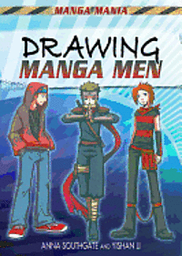Anna Southgate, Yishan Li - Drawing Manga Men, Inbunden