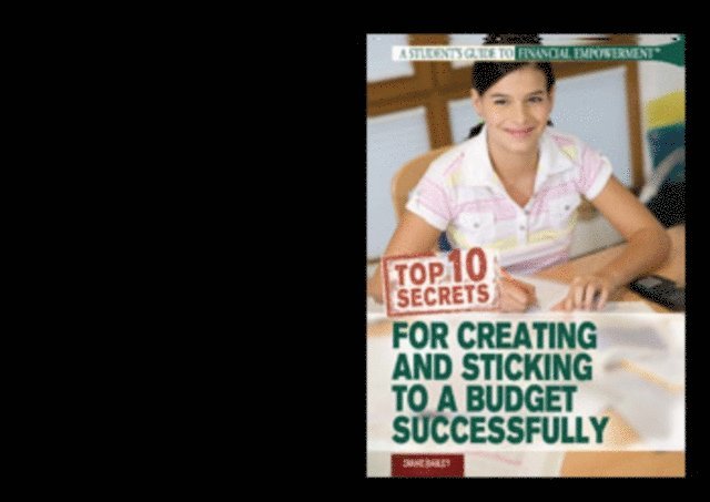 Diane Bailey - Top 10 Secrets for Creating and Sticking to a Budget Successfully, E-bok